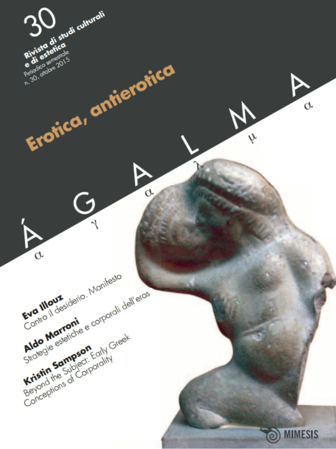 "Erotica, antierotica":<br/>l'edizione numero 30 di "&Aacute;galma"