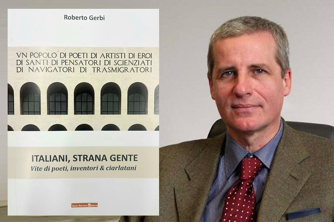 "Italiani, strana gente": vite sorprendenti di poeti, inventori e ciarlatani 