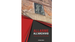 &ldquo;Allarme all&rsquo;archivio&rdquo;