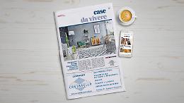 Con La nuova provincia di oggi trovate l'inserto di Case da Vivere