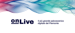 Con onLive Piemonte dal Vivo connette artisti e pubblici